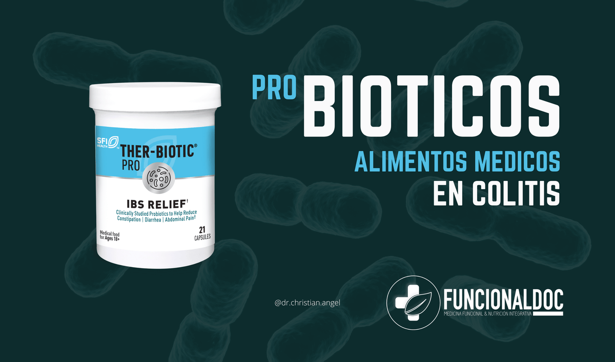 PROBIÓTICOS, alimentos médicos en colitis.